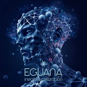 Eguana - Invisible Civilization, Vol. 6 (2024) [Hi-Res]