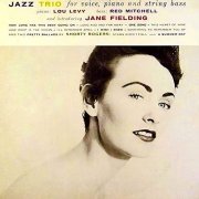 Jane Fielding - Jazz Trio For Voice, Piano, And String Bass And Introducing: Jane Fielding (1955/2020)