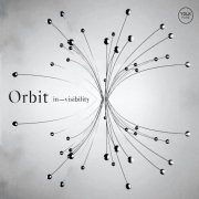 Stéphan Oliva, Sébastien Boisseau, Tom Rainey - Orbit - In-Visibility (2023) Hi Res