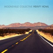 Moonsville Collective - Heavy Howl (2015)