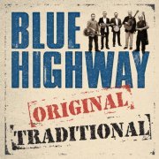 Blue Highway - Original Traditional (2016) [Hi-Res]