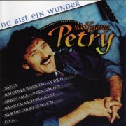 Wolfgang Petry - Du Bist Ein Wunder (1997)