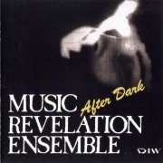 Music Revelation Ensemble - After Dark (1992)