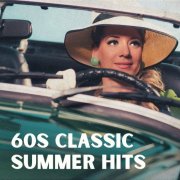 VA - 60s Classic Summer Hits (2025)