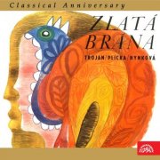 Radio Symphony Orchestra Pilsen, Zdenek Lukás - Trojan: Zlatá brána (2013)