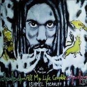 Ishmel Mcanuff - All My Life (2019)