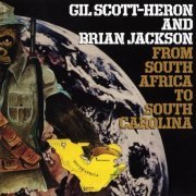 Gil Scott-Heron And Brian Jackson - From South Africa To South Carolina (1975)
