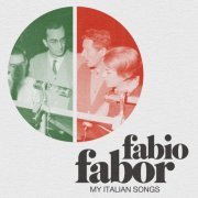 VA - Fabio Fabor - My Italian Songs (1957-1969) (2021)