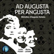 Lucile Pessey & Marion Liotard - Ad augusta per angusta (2025) Hi-Res