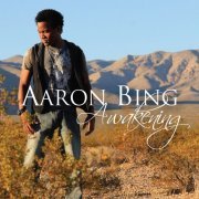 Aaron Bing - Awakening (2015)