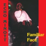 Echo Minott - Familiar Face (2025) [Hi-Res]