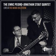 The Enric Peidro - Jonathan Stout Quintet - Live at Big Mama Ballroom (Live) (2023) [Hi-Res]