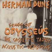 Herman Düne - Songs of Odysseús (the Cassette Tapes) (Cassette Version) (2025)