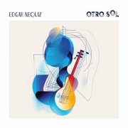 Edgar Nequiz - Otro Sol (2024)