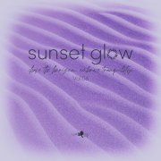 VA - Sunset Glow, Vol.06 (2026)