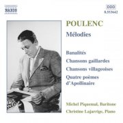 Christine Lajarrige, Michel Piquemal - Poulenc: Melodies (2000)