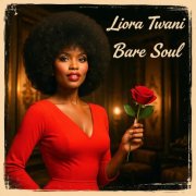 Liora Twani - Bare Soul (2025)