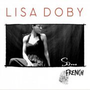 Lisa Doby - So… French (2015)