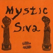 Mystic Siva - Mystic Siva (Reissue) (1970/2001)