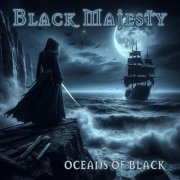 Black Majesty - Oceans Of Black (2025) Hi-Res