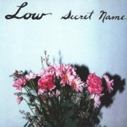 Low - Secret Name (1999)