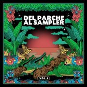 Various Artists - Del Parche Al Sampler, Vol. 1 (2023)