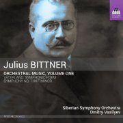 Siberian Symphony Orchestra - Bittner: Orchestral Music, Vol. 1 (2019)