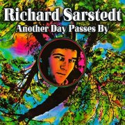 Richard Sarstedt - Another Day Passes By (Reissue) (1971)