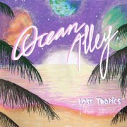 Ocean Alley - Lost Tropics (2016)