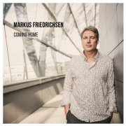 Markus Friedrichsen - Coming Home (2024)