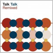 Talk Talk - Remixed (2003 Remaster) (2000)