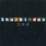 Shu-Bi-Dua - Shu-bi-dua 200 (2017)