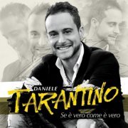 Daniele Tarantino - Se è vero come è vero (2019)