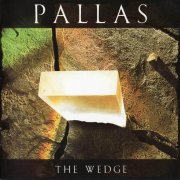 Pallas - The Wedge (1986)