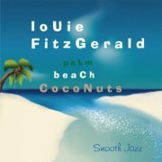 Louie Fitzgerald - Palm Beach Coconuts (2010) flac