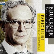 Fabio Luisi - Bruckner: Symphony No. 8 (2024) [2025 SACD]
