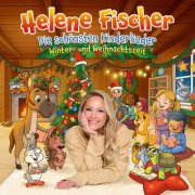 Helene Fischer - Die schönsten Kinderlieder - Winter- und Weihnachtszeit Helene Fischer (2025) Hi-Res