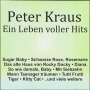 Peter Kraus - Ein Leben Voller Hits (2019)