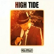 Kilotile - High Tide (2025)