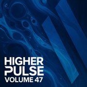 VA - Higher Pulse, Vol. 47 (2025)