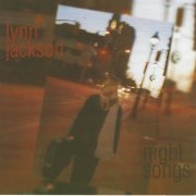 Lynn Jackson – Night Songs (2004)