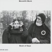 Meredith Monk - Book of Days (1990)