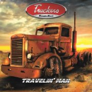 Truckers – Travelin' Man (2013)