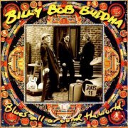 Billy Bob Buddha - Blues All Around The World (2003)