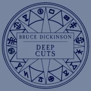 Bruce Dickinson - Deep Cuts (2023)