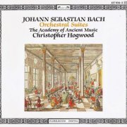 The Academy of Ancient Music, Christopher Hogwood - J.S. Bach: Orchestral Suites (1988)