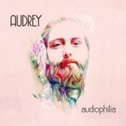 Audrey - Audiophilia (2017)