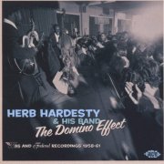 Herb Hardesty - The Domino Effect: The Wing & Federal Recordings 1958-61 (2012)