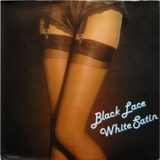 Black Lace & White Satin - Black Lace White Satin (1975)