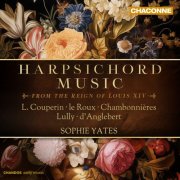 Sophie Yates - Harpsichord Music from the Reign of Louis XIV (2025) [Hi-Res]